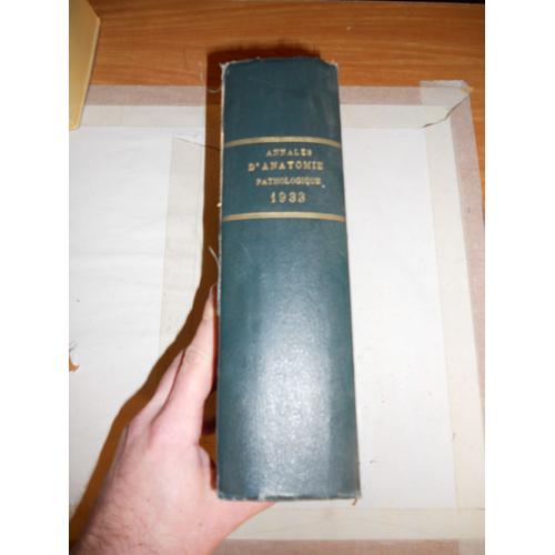 Annales D'anatomie Pathologique Et D'anatomie Normale Médico-Chirurgicale Tome 10, 1933