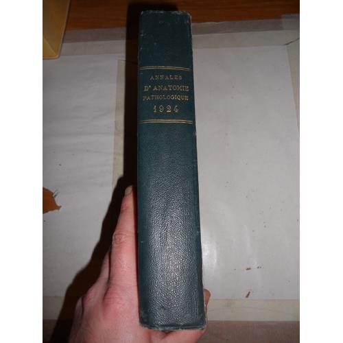 Annales D'anatomie Pathologique Et D'anatomie Normale Médico-Chirurgicale Tome 1, 1924