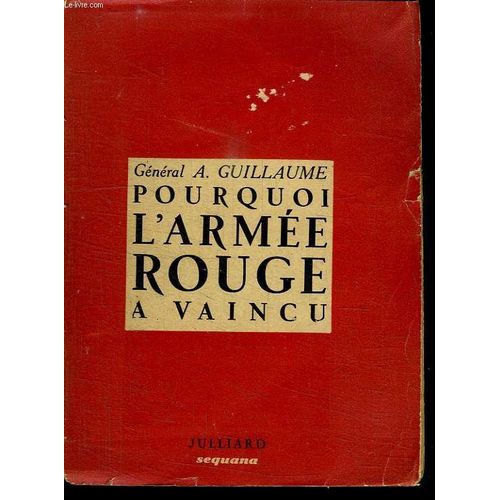 Pourquoi L Armee Rouge A Vaincu.