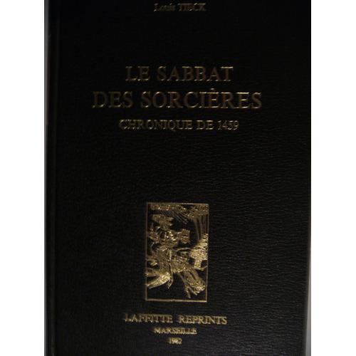 Le Sabbat Des Sorcières. Chronique De 1459