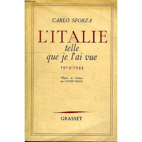 L Italie Telle Que Je L Ai Vue. 1914-1944.
