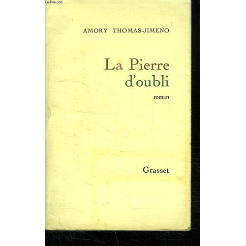 La Pierre D Oubli.