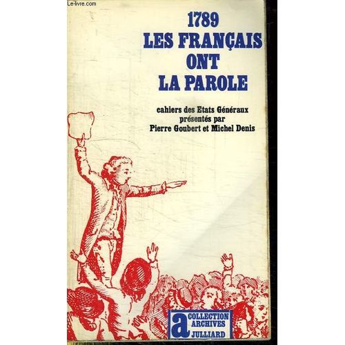 1789 Les Francais Ont La Parole.