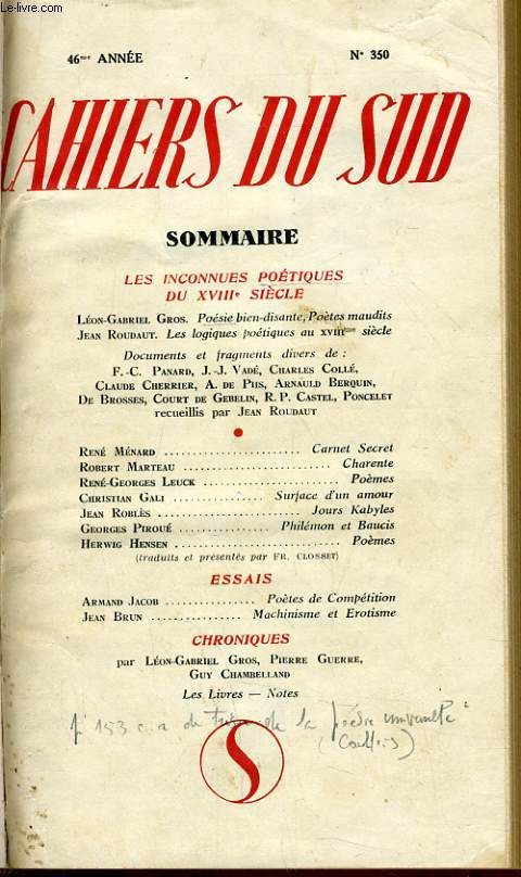 Cahiers Du Sud N 350 Les Inconnues Poetiques Du Xviiie 18eme Siecle Avec Poesie Bien Disante Poetes Maudits Par L G Gros Les Logiques Poetiques Au Xviiieme Siecle Par J Roudaut Rakuten