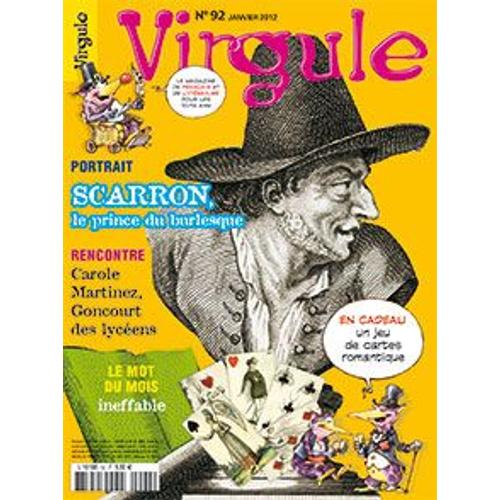 Virgule N° 92 Scarron, Le Prince Du Burlesque