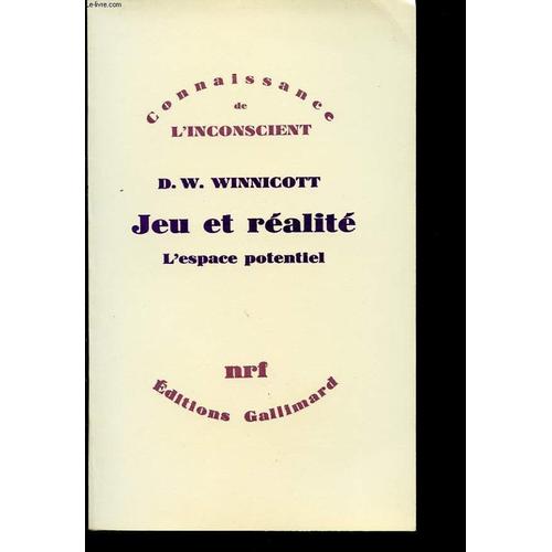 Jeu Et Realite - L Espace Potentiel