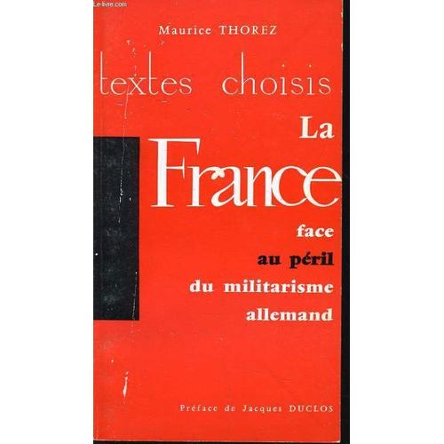 Textes Choisis Sur La France Face Au Péril Du Militarisme Allemand