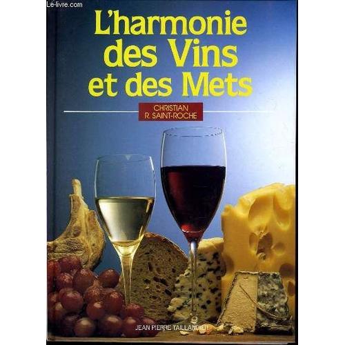 L'harmonie Des Vins Et Des Mets