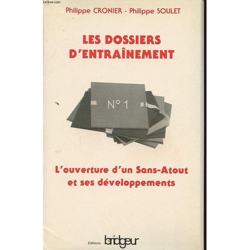 Les Dossiers D'entraînement - N° 1 - Les Dossiers D'entraînement