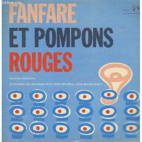 Disque Vinyle 33t Sambre Et Meuse, Marche Lorraine, Le Reve Passe, La Caid, Alsace-Loraine, Le Grognard, Saint-Cyr, Le Pere La Victoire, La Fille Du Regiment, Brave 95e, Les Dragons De ...
