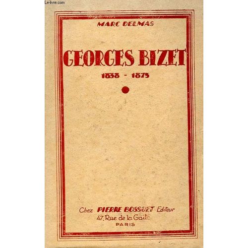 Georges Bizet 1838-1875.