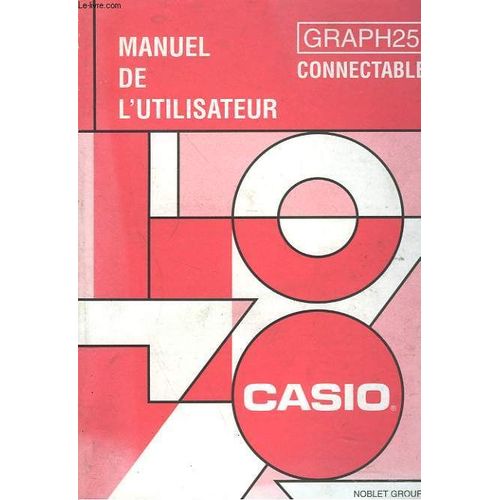 Manuel De L'utilisateur Graph 25 Connectable Casio