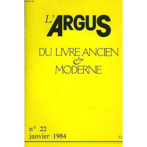 L'argus Mensuel Du Livre Ancien Et Moderne N°22, Janvier 1984.