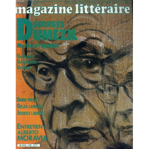 Magazine Litteraire N°229, Avril 1986. Georges Dumezil, Dossier, Entrtien, Inedit / David Payne/ Gilles Lapouge/ Jacques Laurent/ Entretien : Alberto Moravia /...