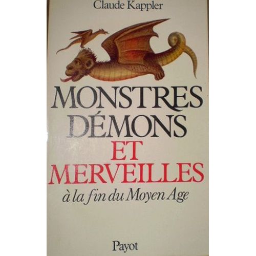 Monstres Demons Et Merveilles À La Fin Du Moyen Age
