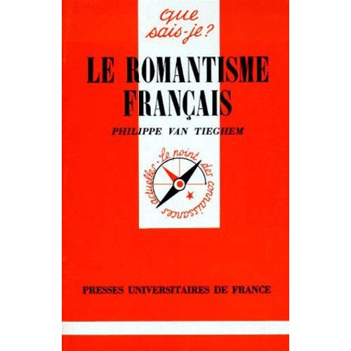 Le Romantisme Français. Que Sais-Je? N° 123