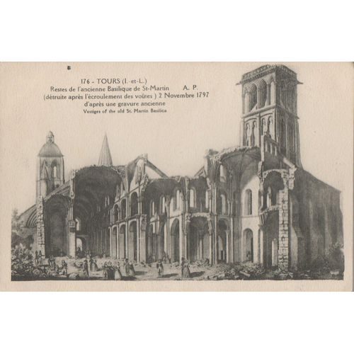 Tours - Basilique Saint-Martin Détruite En 1797 (Gravure) 1928