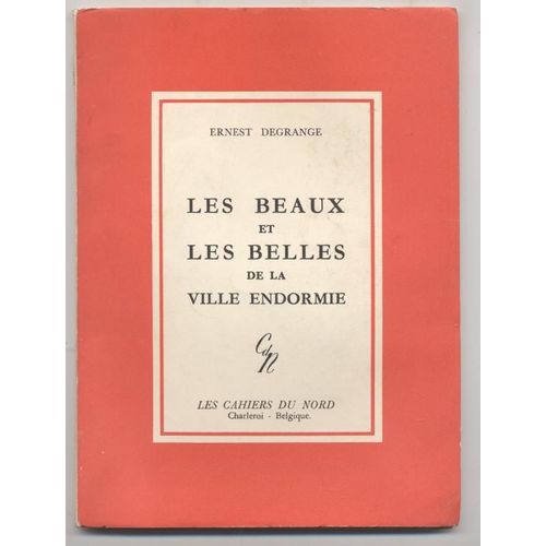 Les Beaux Et Les Belles De La Ville Endormie - Suivi De : Histoire Du Roi Qui Voulut Faire Arrêter Le Temps - Suivi De : Le Voyage A Cythère