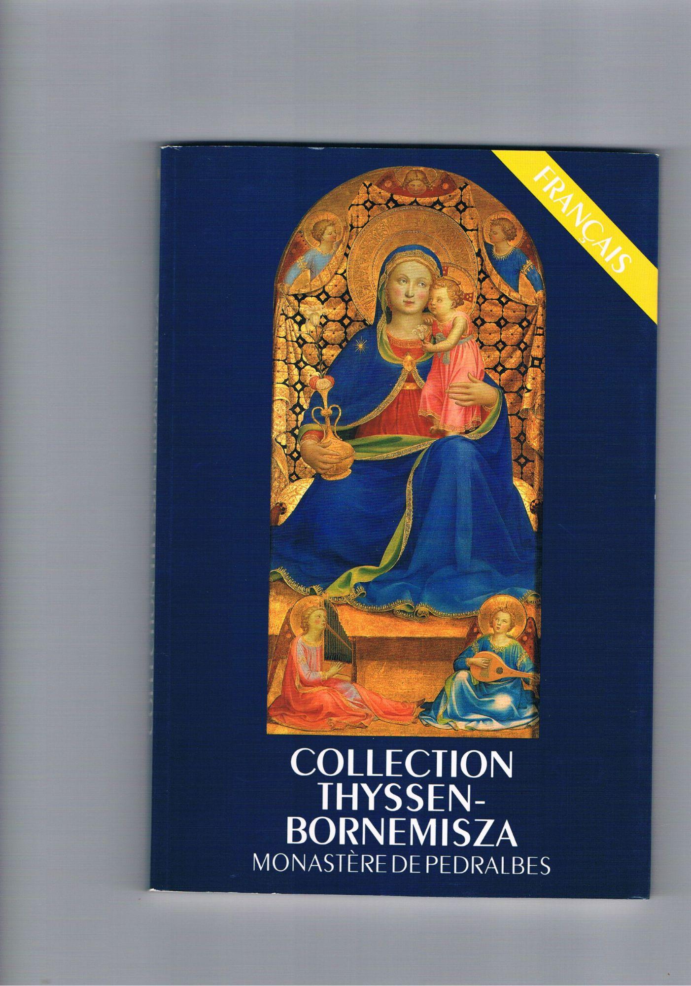 Collection Thyssen-Bornemisza Monastère de Pedralbes