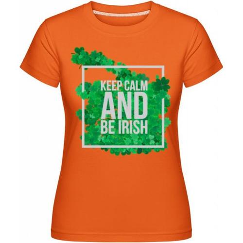 Keep Calm And Be Irish Logo, T-Shirt Shirtinator Femme