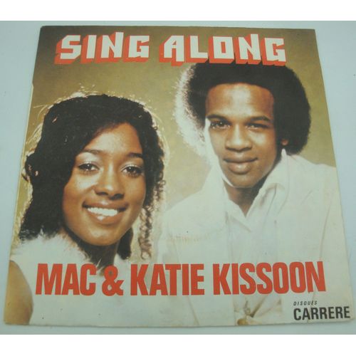 Mac & Katie Kissoon - Sing Along/Bless Me Sp 7"" 1972 Carrere