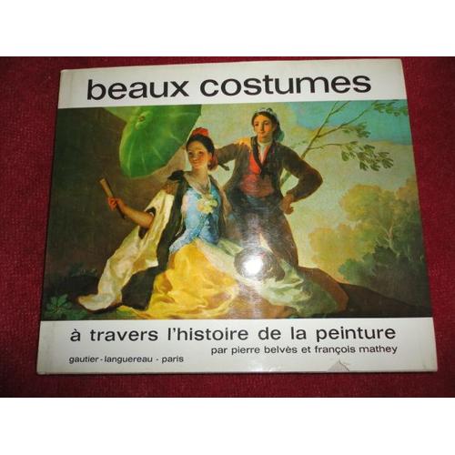 Beaux Costumes À Travers L'histoire De La Peinture