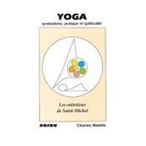 Yoga - Les Entretiens De Saint-Michel