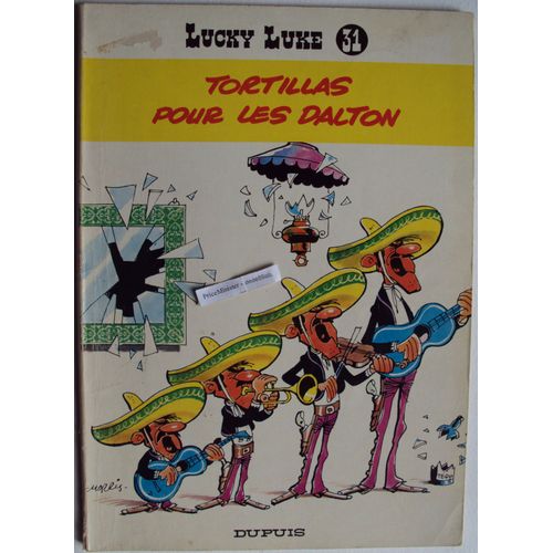 Lucky Luke Tome 31 - Tortillas Pour Les Dalton