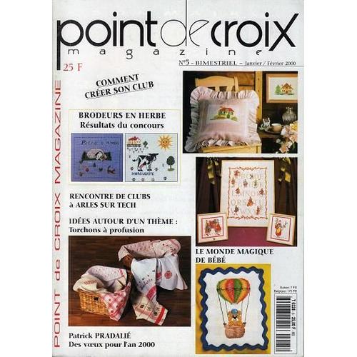 Point De Croix Magazine N° 5 - Le Monde Magique De Bébé