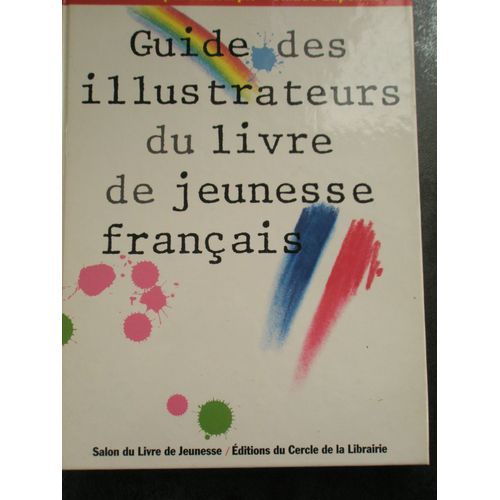 Guide Des Illustrateurs Du Livre De Jeunesse Français