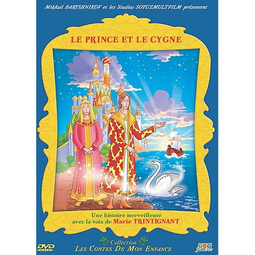 Les Contes De Mon Enfance - Le Prince Et Le Cygne