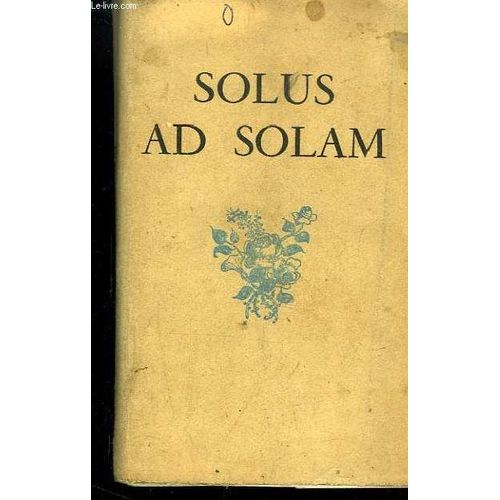 Solus Ad Solam. Journal D'un Amour.
