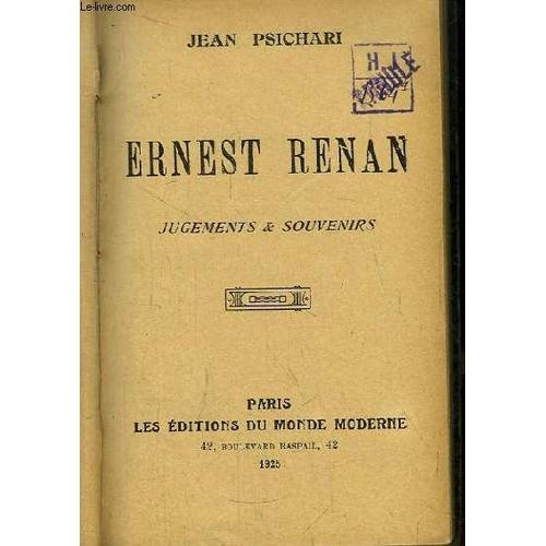 Ernest Renan. Jugements & Souvenirs.