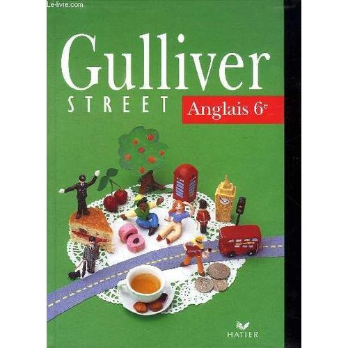 Gulliver Street Anglais 6ème