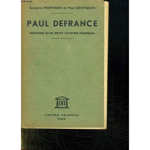 Paul Defrance. Histoire D Un Petit Francais.