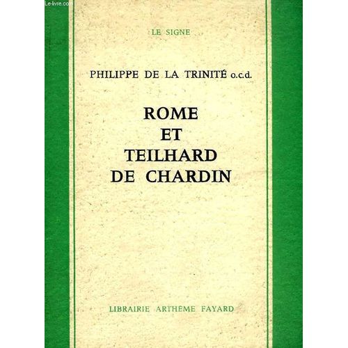 Rome Et Teilhard De Chardin