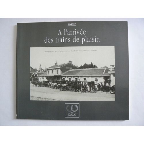Pornic. A L'arrivée Des Trains De Plaisir