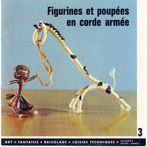 Figurines Et Poupées En Corde Armée