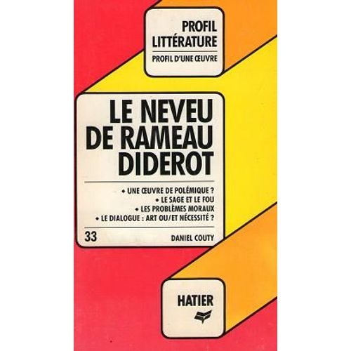 Profil D'une Oeuvre 33 : Le Neveu De Rameau - Analyse Critique