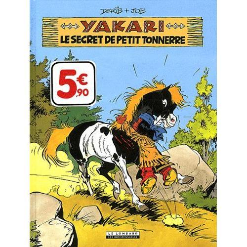 Yakari Tome 6 - Le Secret De Petit Tonerre