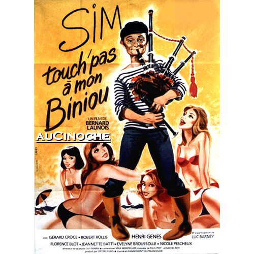 Touch' Pas À Mon Biniou / Affiche Originale 120x160cm De Landi (Bernard Launois, 1980, Avec Sim, Henri Genès, Luc Barney)