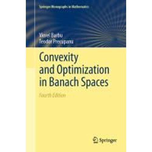 Convexity And Optimization In Banach Spaces