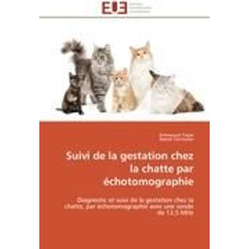 Suivi De La Gestation Chez La Chatte Par Échotomographie