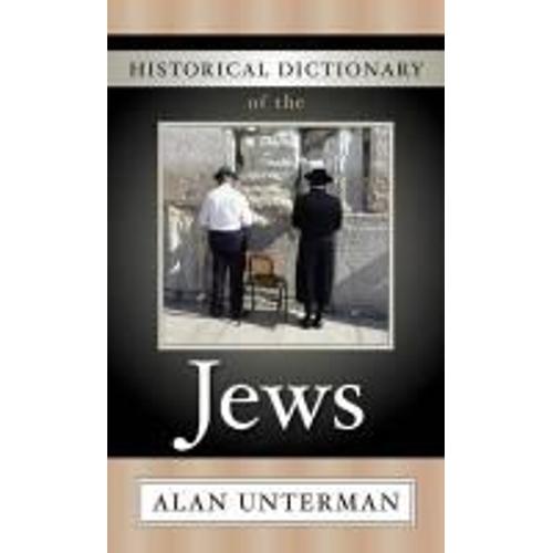 Historical Dictionary Of The Jews