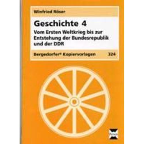Geschichte 4. Vom Ersten Weltkrieg Bis Zur Entstehung Der Bundesrepublik Und Der Ddr