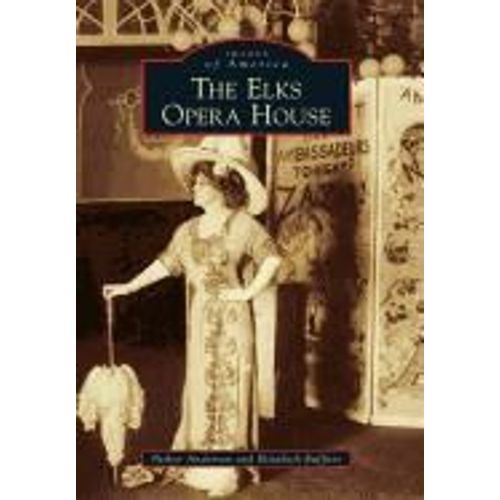 The Elks Opera House