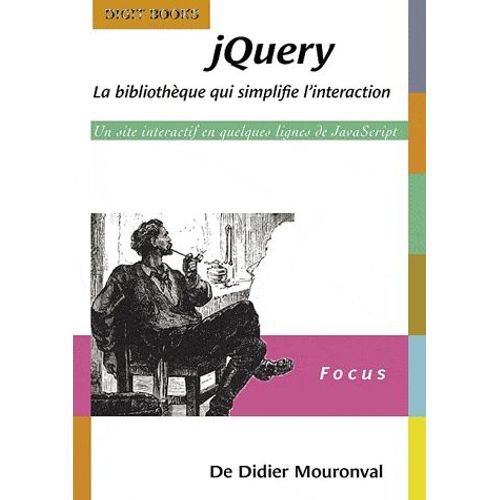 Jquery La Bibliothèque Qui Simplifie L'interaction - Un Site Interactif En Quelques Lignes De Javascript