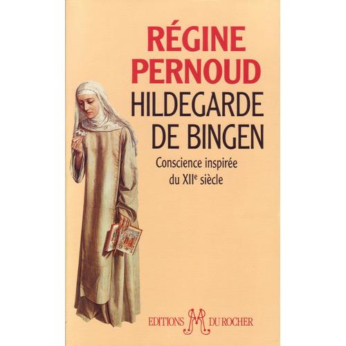 Hildegarde De Bingen Conscience Inspiree Du Xii S