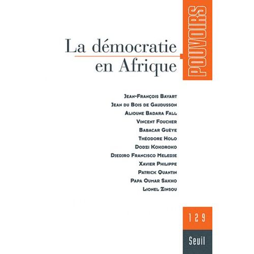 Pouvoirs N° 129 - La Démocratie En Afrique
