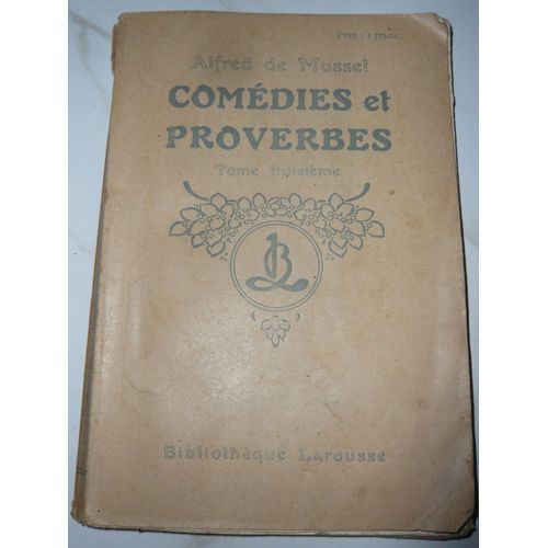 Comédies Et Proverbes, Tome 3